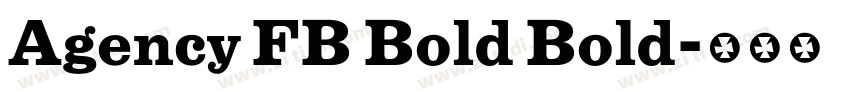Agency FB Bold Bold字体转换